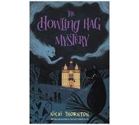 The Howling Hag Mystery