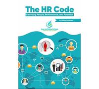 The HR Code: Decoding People, Performance, and Potential, Management Book by Dr. Shilpa Gaidhani, SAN International Publications