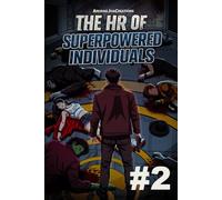 The HR of Superpowered Individuals #2