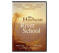 The Hudson River School: Part 2-Cultivating A Tradition