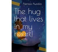 The hug that lives in my heart!