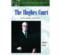 The Hughes Court, ABC-CLIO Supreme Court Handbooks Michael E. Parrish (Auteur)