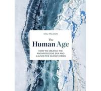 The Human Age by Gisli Palsson Prof Gisli Palsson (Auteur)