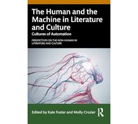 The Human and the Machine in Literature and Culture