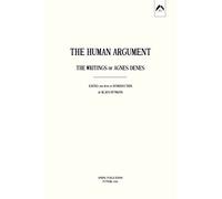 The Human Argument: The Writings of Agnes Denes