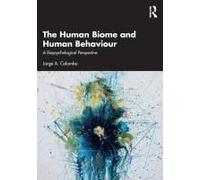 The Human Biome And Human Behaviour