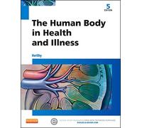 The Human Body in Health and Illness