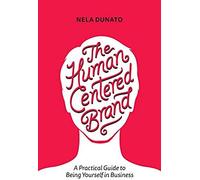The Human Centered Brand