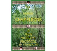 The Human Chameleons: A New World's Protocol