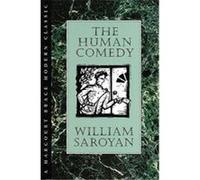 The Human Comedy, An Hbj Modern Classic William Saroyan (Auteur)