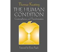 The Human Condition: Contemplation and Transformation