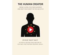 The Human Creator: How to Build a Video Following That Lasts (Even as AI Changes Everything)