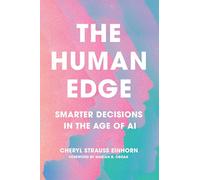 The Human Edge: Smarter Decisions in the Age of AI