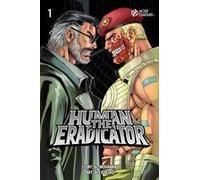 The Human Eradicator, Volume 1