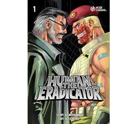 The Human Eradicator, Volume 1