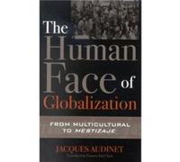 The Human Face of Globalization by Jacques Audinet Jacques Audinet (Auteur)