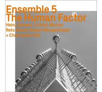 Ensemble 5 W - The Human Factor [Import]