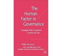 The Human Factor in Governance Willy McCourt (Auteur)