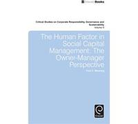 The Human Factor in Social Capital Management Paul C Manning, William Sun (Auteur)