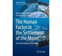 The Human Factor In The Settlement Of The Moon