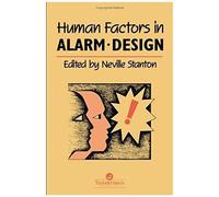 The Human Factors In Alarm Design