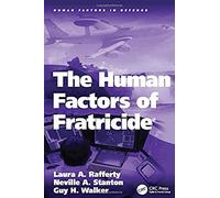 The Human Factors Of Fratricide