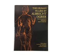 The Human Figure: The Complete Dresden Sketchbook