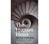 The Human Heart, One And Undivided