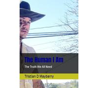 The Human I Am