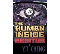 The Human Inside: Reditus