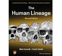 The Human Lineage by Fred H. Illinois State University Smith Fred H. Illinois State University Smith (Auteur)