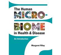 The Human Microbiome in Health and Disease An Introduction - Professor Margaret Riley - Princeton University Press - ebook (ePub) - Livre