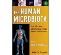 The Human Microbiota by David N. Fred Hutchinson Cancer Research Center Fredricks Hardcover Book David N. Fred Hutchinson Cancer Research Center Fredricks (Auteur)