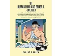 The Human Mind And Belief Ii - Unplugged