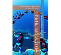 The Human Odyssey: Meaning and Purpose from Evolution to Eternity