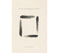 The Human Operating System