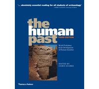 The Human Past (3rd ed.) /anglais