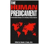 The Human Predicament