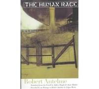The Human Race Robert Antelme (Auteur)