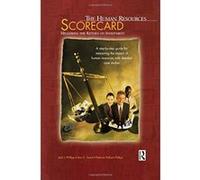 The Human Resources Scorecard: Measuring the Return on Investment (Improving Human Performance) - [Version Originale] Jack J Phillips, Ron Stone, Patricia Phillips (Auteur)