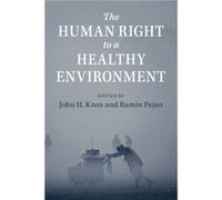 The Human Right to a Healthy Environment Inconnu (Auteur)