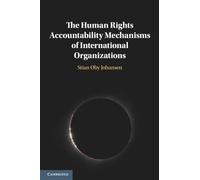 Responsabilité des organisations internationales – Droits de l'homme – Cambridge University Press