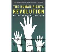 The Human Rights Revolution | Akira Iriye Akira Iriye (Auteur)