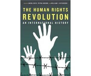The Human Rights Revolution | Akira Iriye Akira Iriye (Auteur)
