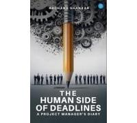 The Human Side Of Deadlines