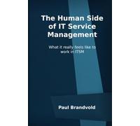 The Human Side of IT Service Management