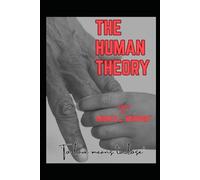 The Human Theory: A Contemporary One Act Play