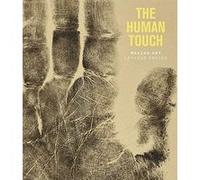 The Human Touch Elenor Ling (Auteur), Suzanne Reynolds (Auteur), Jane Munro (Auteur)
