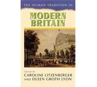 The Human Tradition in Modern Britain C. J. Litzenberger (Auteur)