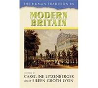 The Human Tradition in Modern Britain C. J. Litzenberger (Auteur)
